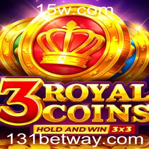 Descubra o Mundo Empolgante de 3royalcoins – O Jogo de Apostas com 131 Bet