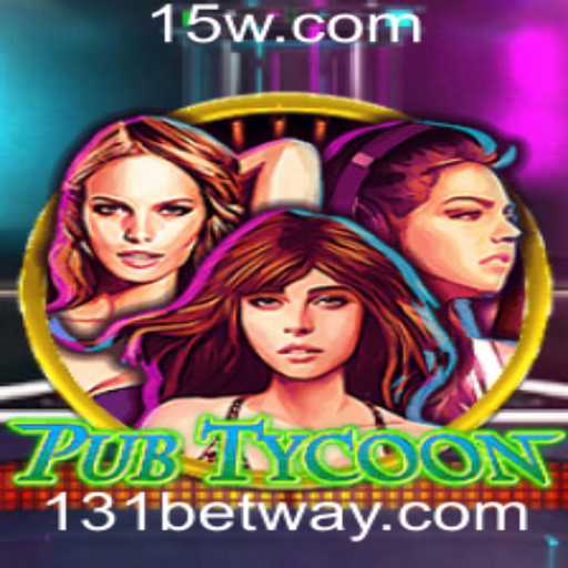 Descubra o Mundo Empolgante de PubTycoon e o Desafio do 131 Bet