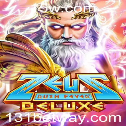 ZeusRushFeverDeluxe: Um Mergulho no Mundo das Apostas Atrativas com 131 Bet